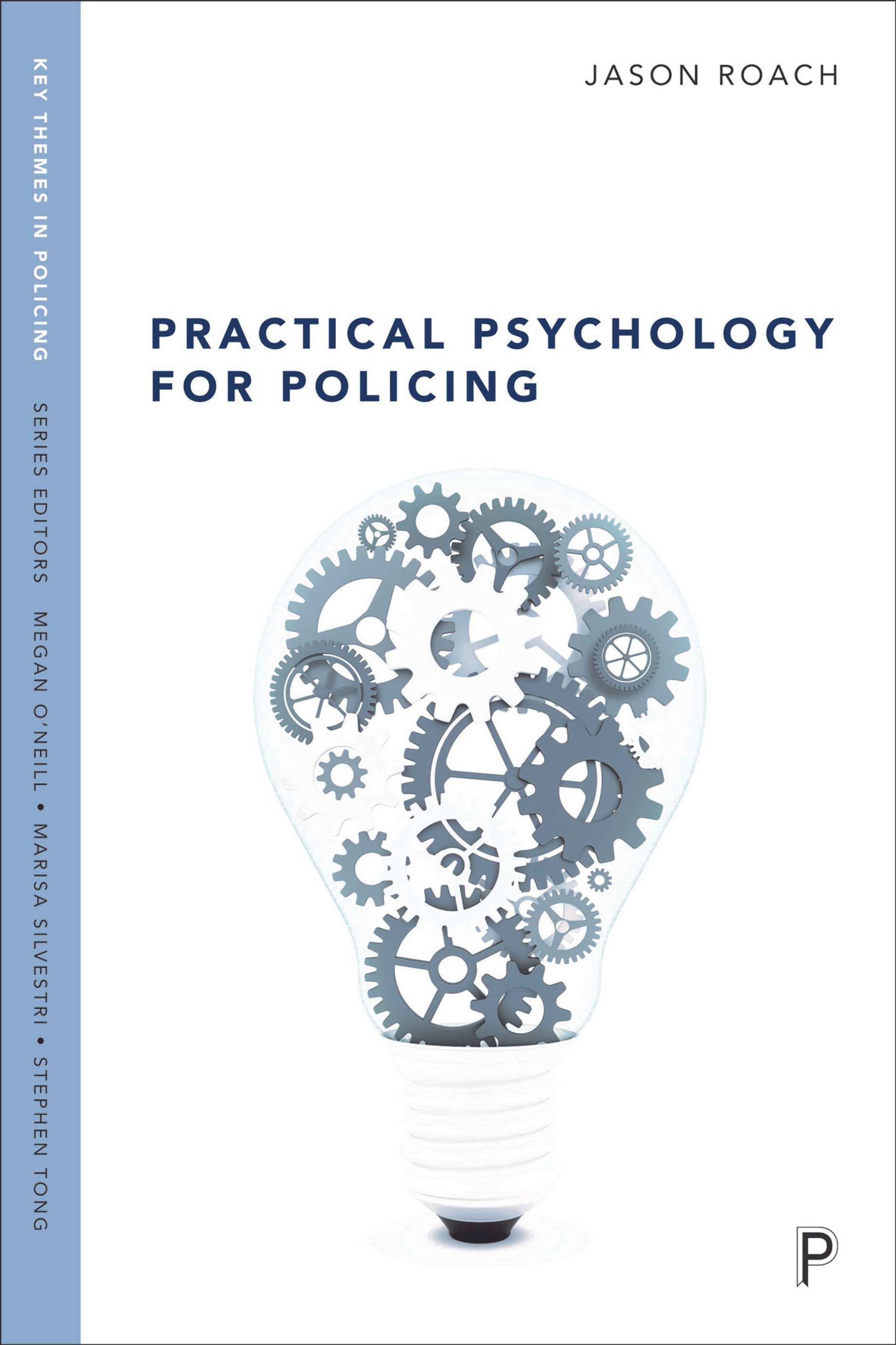 Cover image for Practical Psychology for Policing ISBN 9781447325918