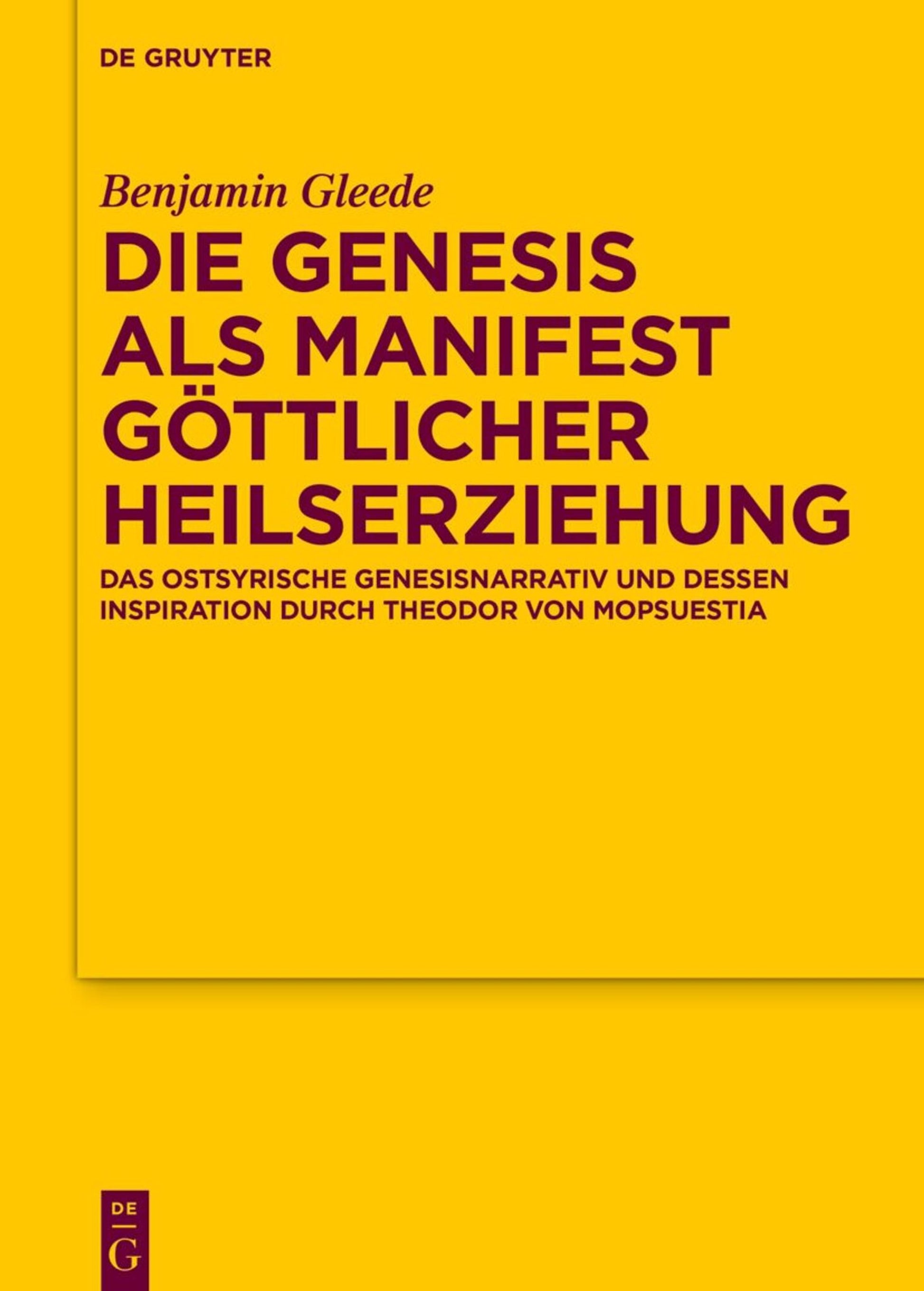 Die Genesis als Manifest göttlicher Heilserziehung