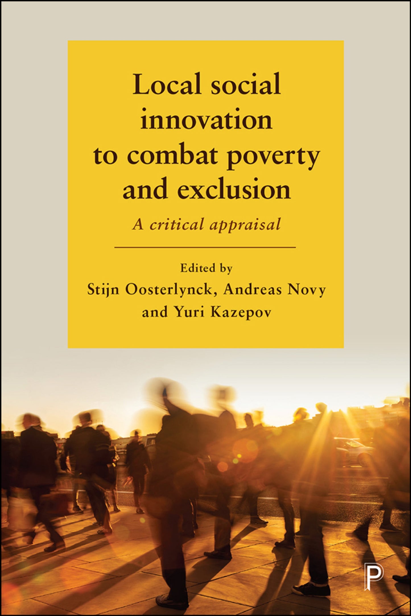 Cover image for Local Social Innovation to Combat Poverty and Exclusion ISBN 9781447338444