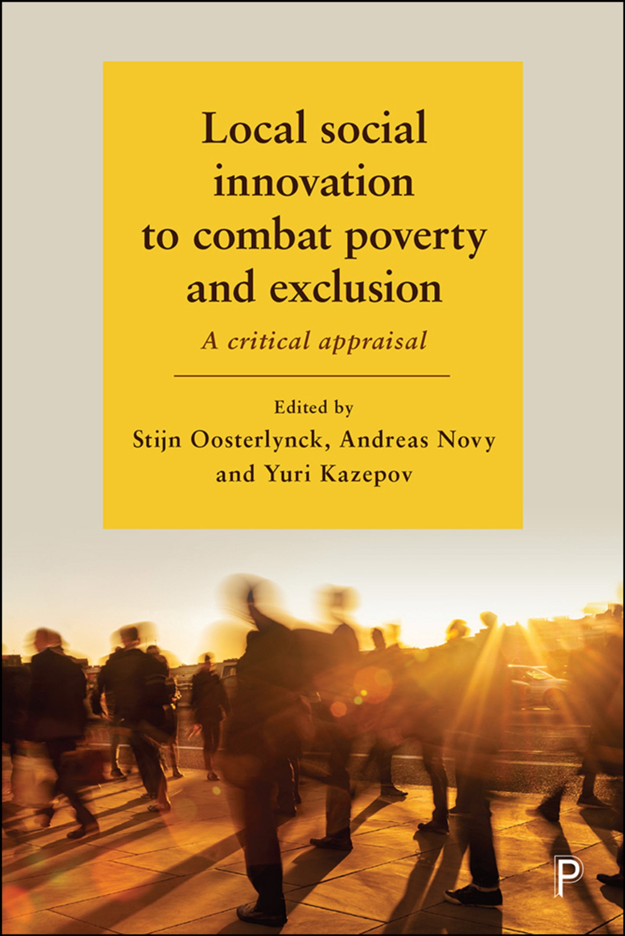 Cover image for Local Social Innovation to Combat Poverty and Exclusion ISBN 9781447338444