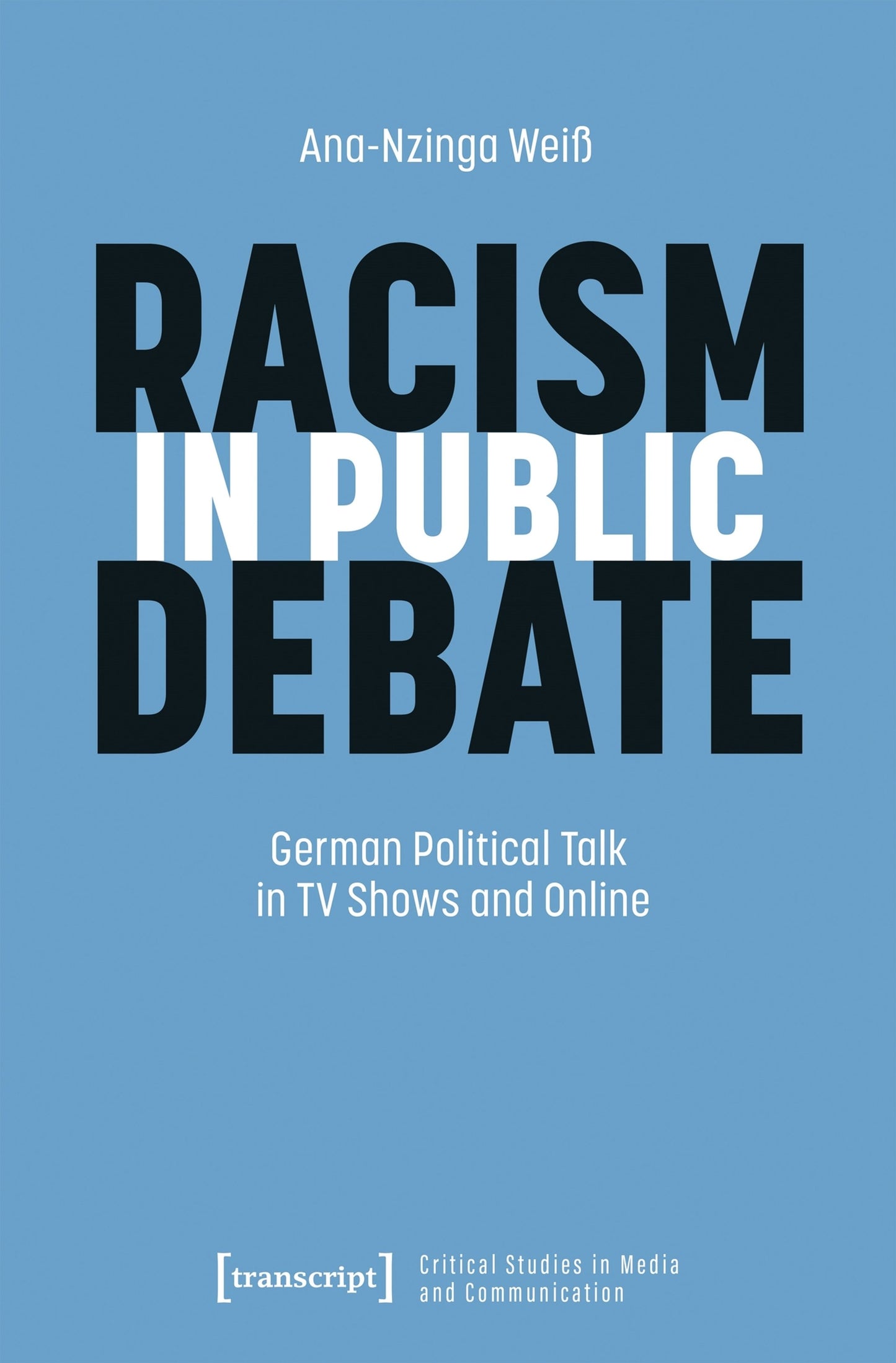 Cover image for Racism in Public Debate ISBN 9783837683387