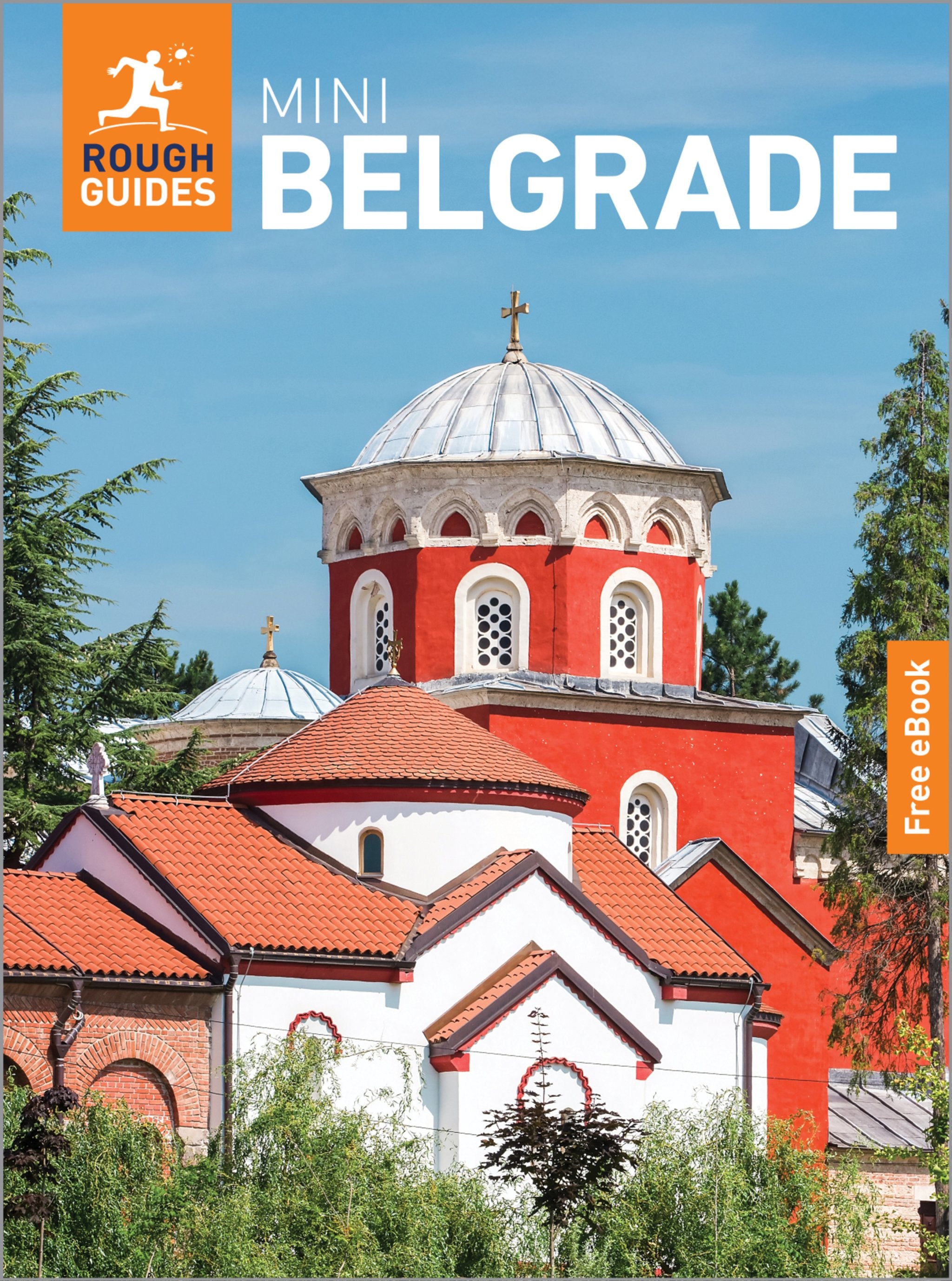 Cover image for Rough Guides Mini Belgrade: Travel Guide with eBook ISBN 9781835297018