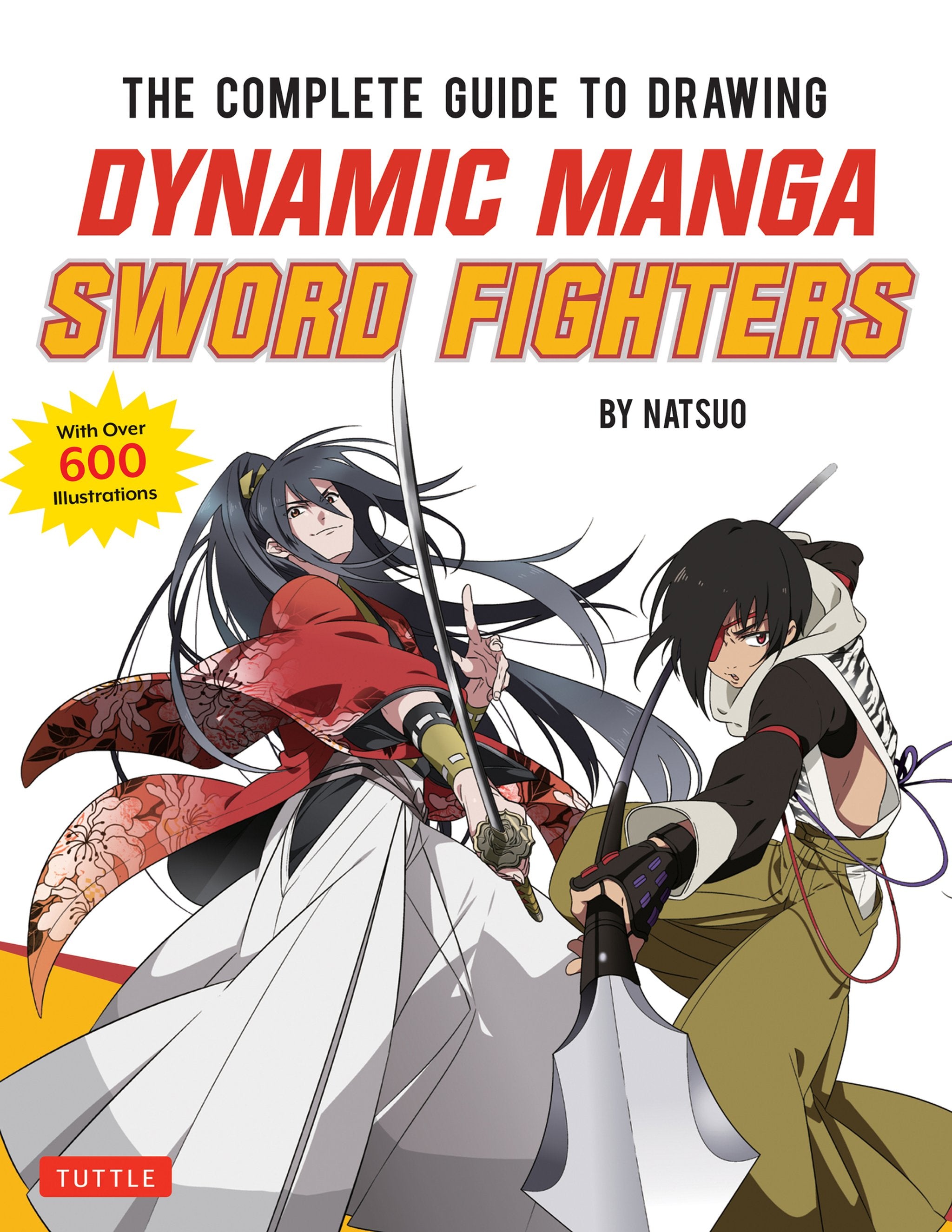 Cover image for The Complete Guide to Drawing Dynamic Manga Sword Fighters ISBN 9780804860215