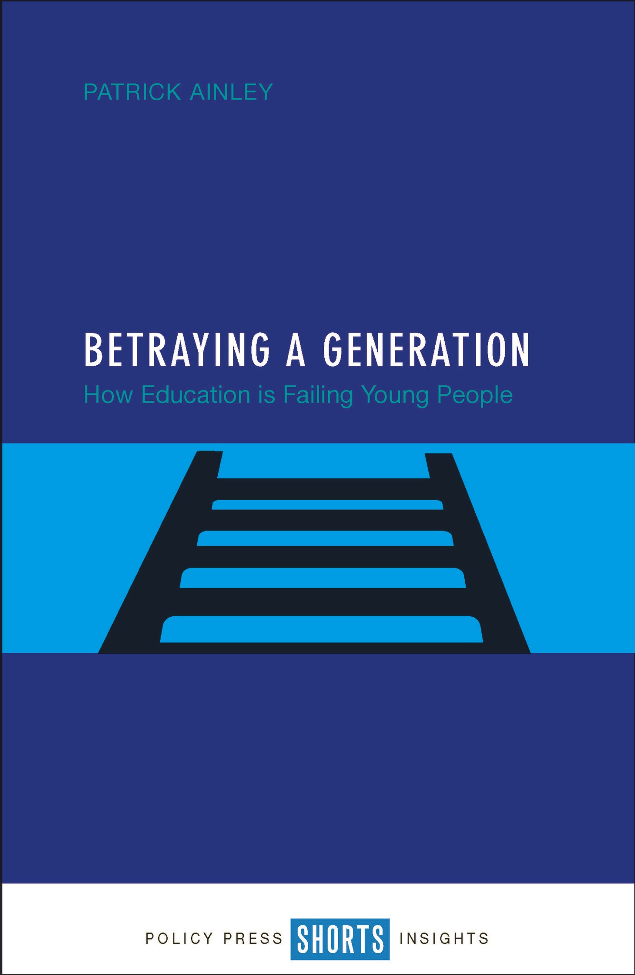 Cover image for Betraying a Generation ISBN 9781447332114