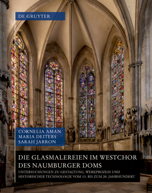 Die Glasmalereien im Westchor des Naumburger Doms