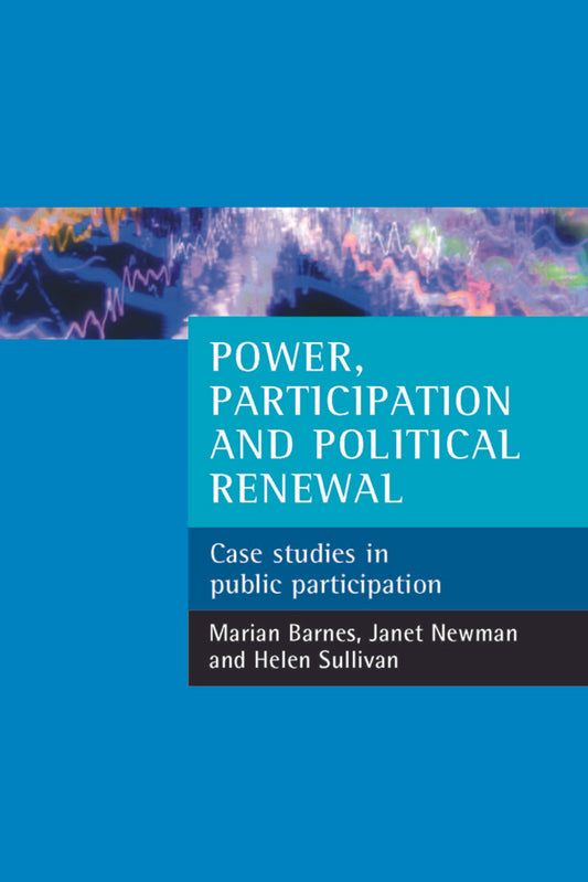 Power, participation and political renewal