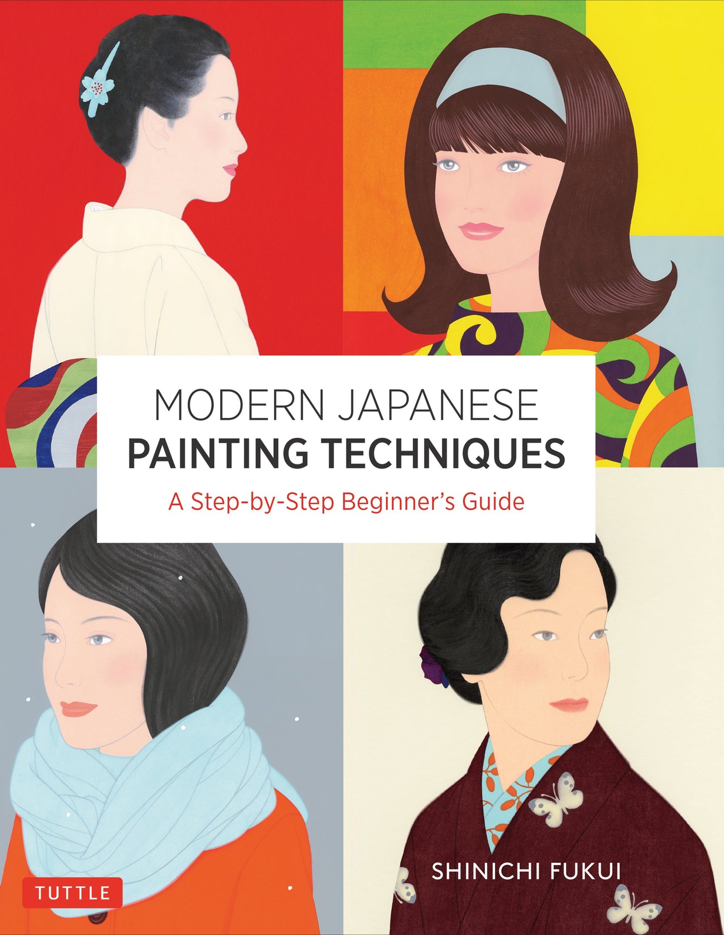 Cover image for Modern Japanese Painting Techniques ISBN 9780804859370