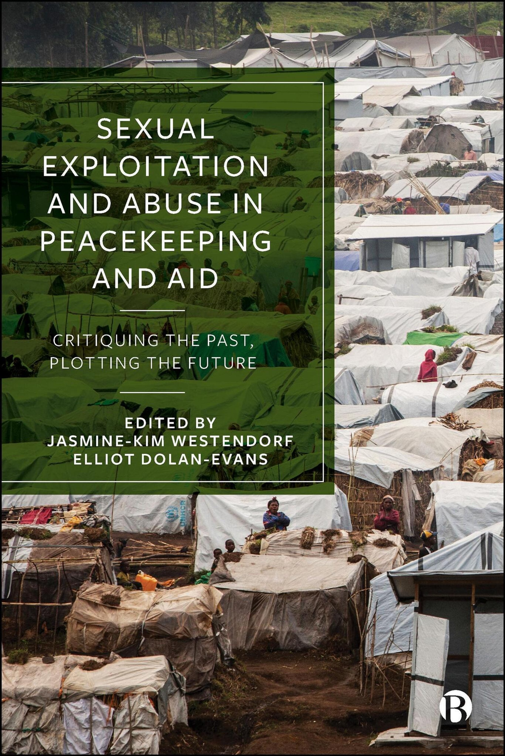 Cover image for Sexual Exploitation and Abuse in Peacekeeping and Aid ISBN 9781529238419
