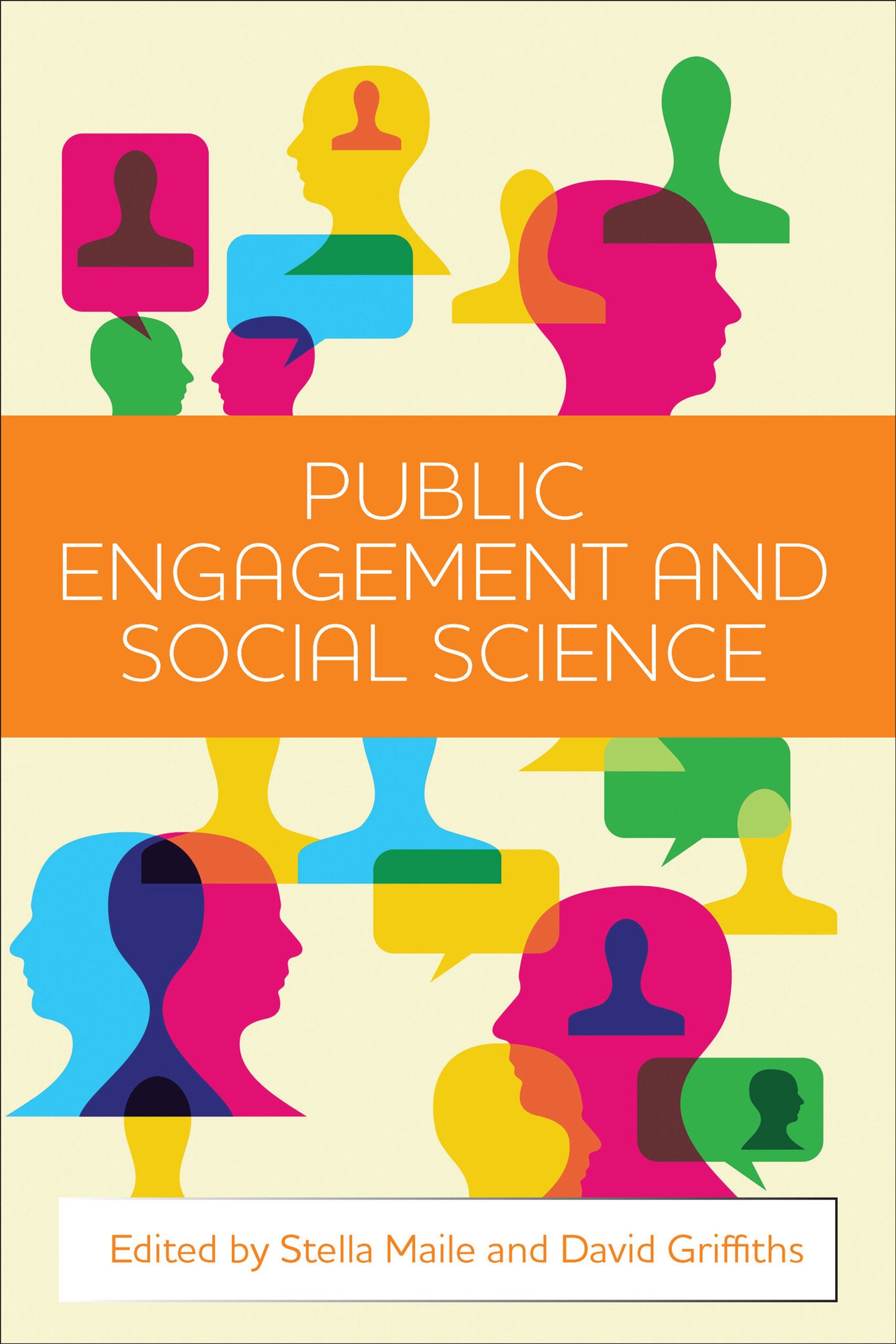 Cover image for Public Engagement and Social Science ISBN 9781447306863