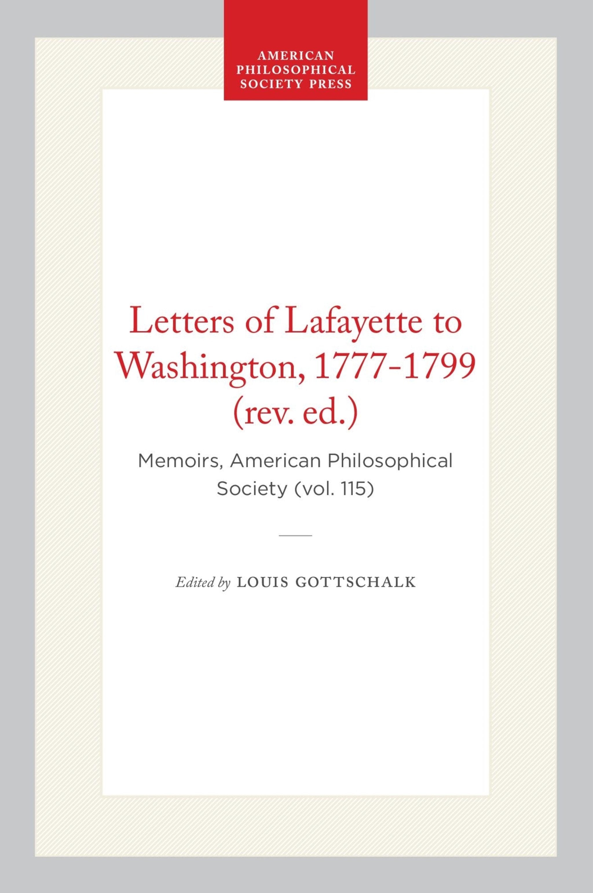 Cover image for Letters of Lafayette to Washington, 1777-1799 (rev. ed.) ISBN 9780871693266