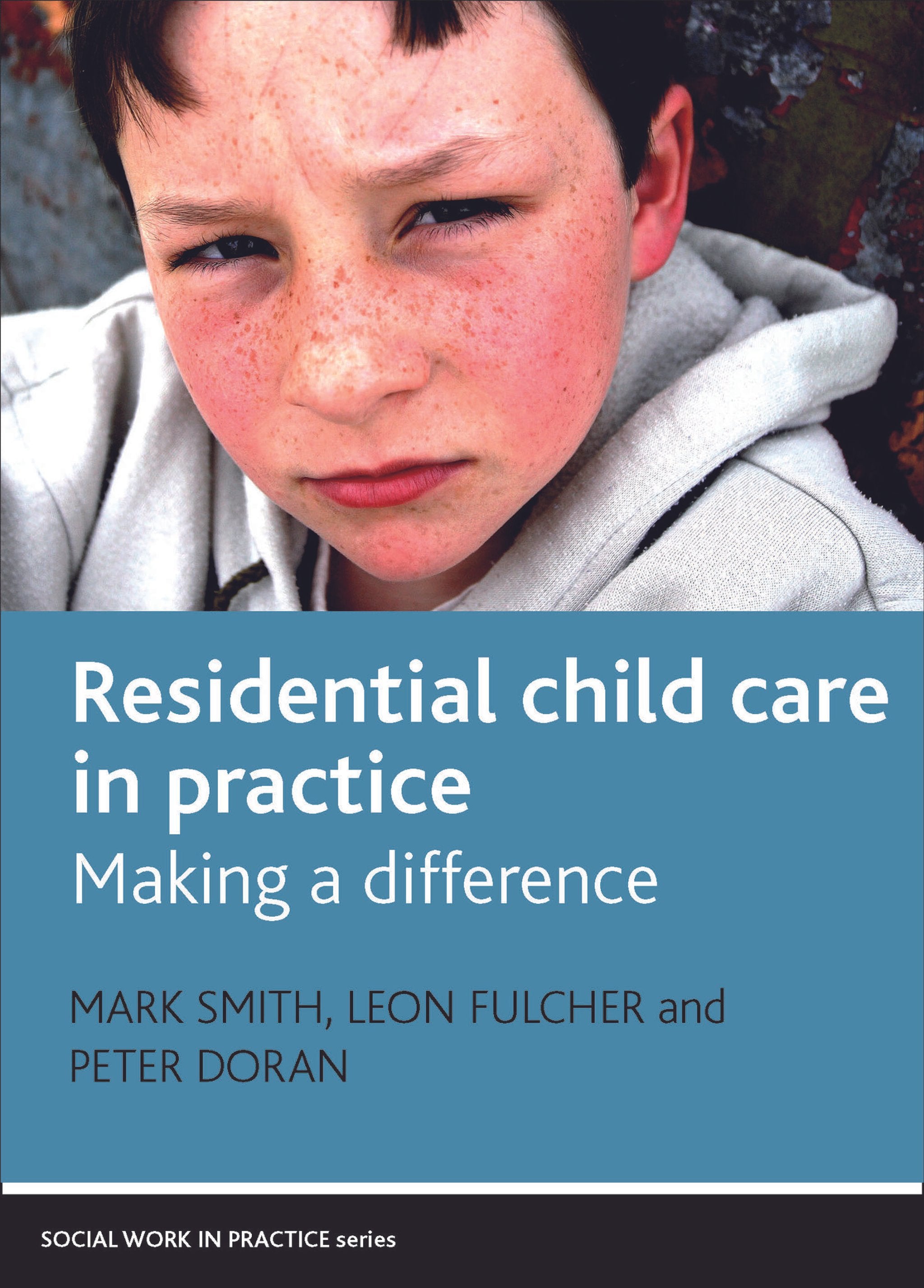 Cover image for Residential Child Care in Practice ISBN 9781847423108