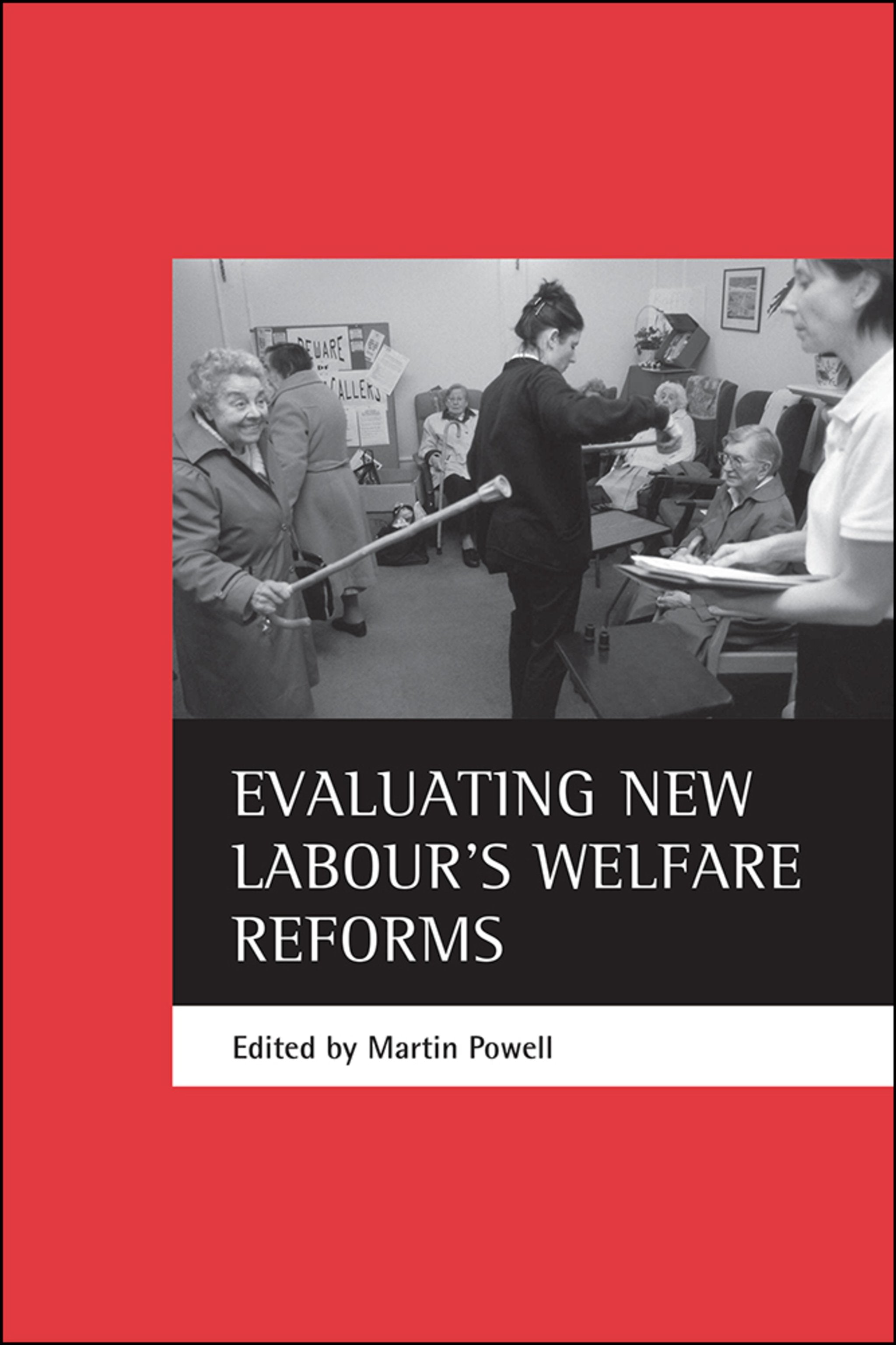 Cover image for Evaluating New Labour's welfare reforms ISBN 9781861343352