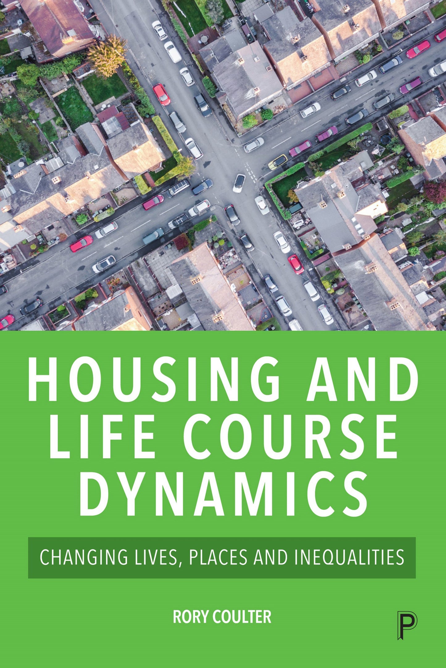 Cover image for Housing and Life Course Dynamics ISBN 9781447357667