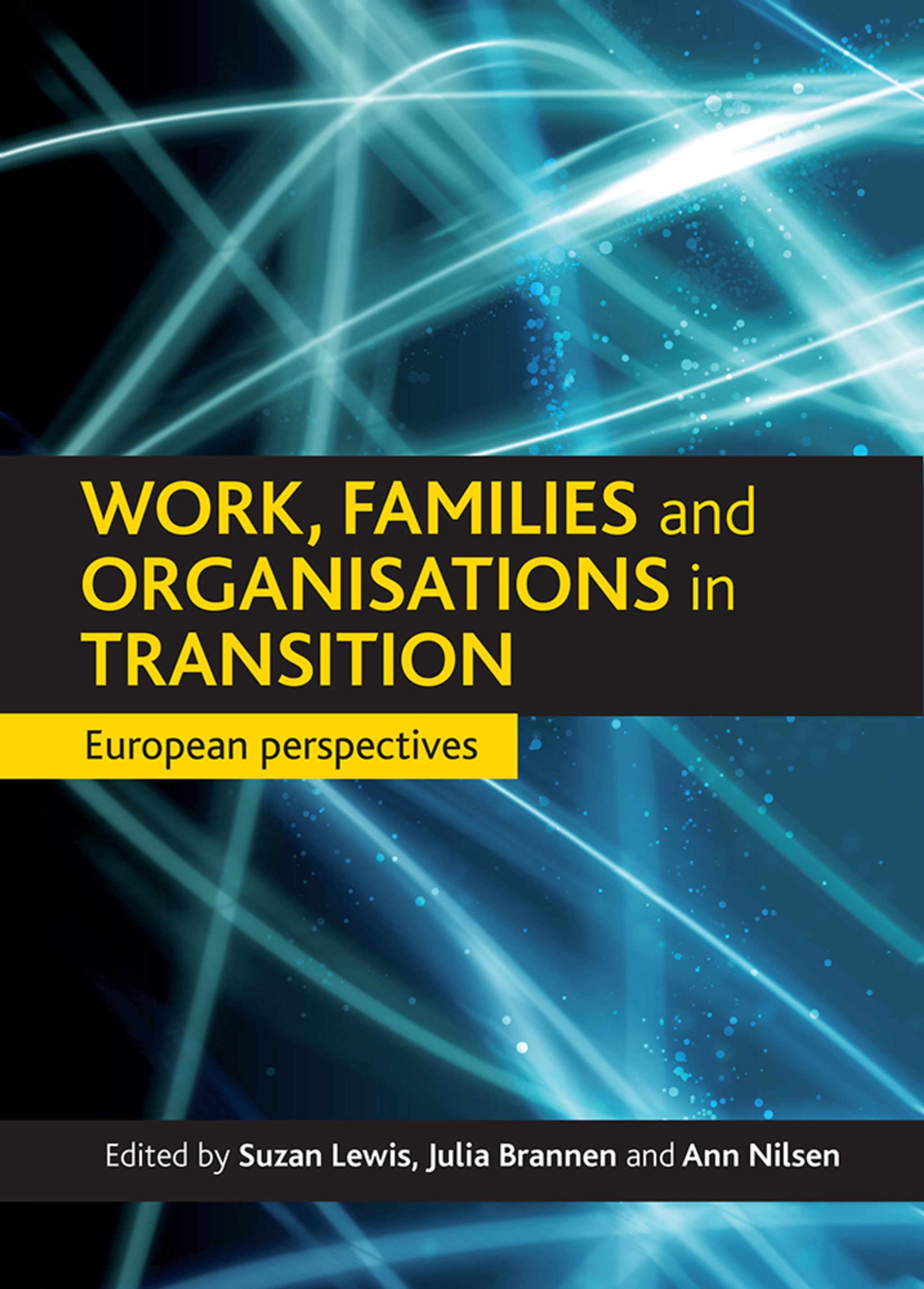 Cover image for Work, families and organisations in transition ISBN 9781847422200