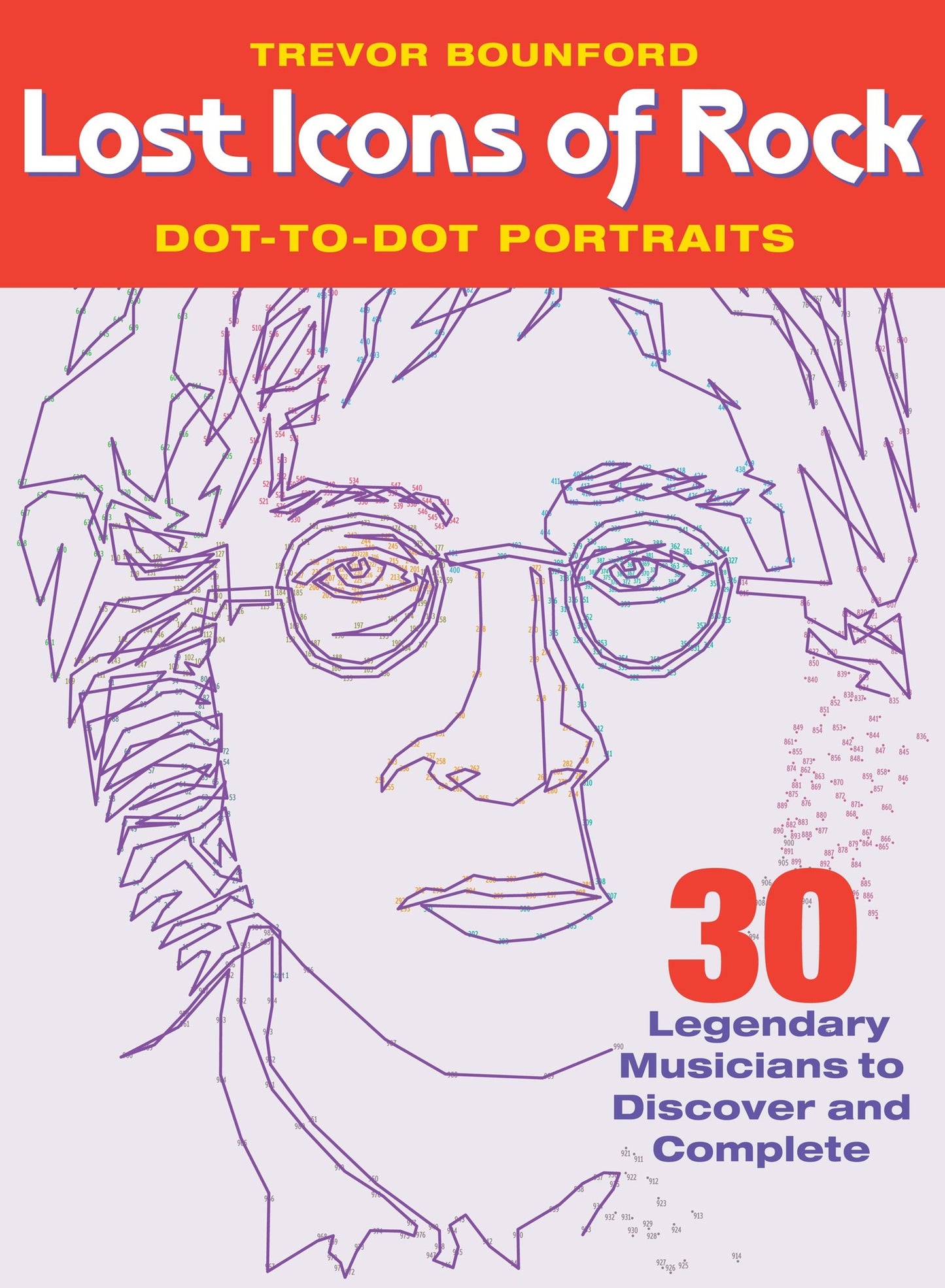 Cover image for Lost Icons of Rock Dot-to-Dot Portraits ISBN 9781942021476