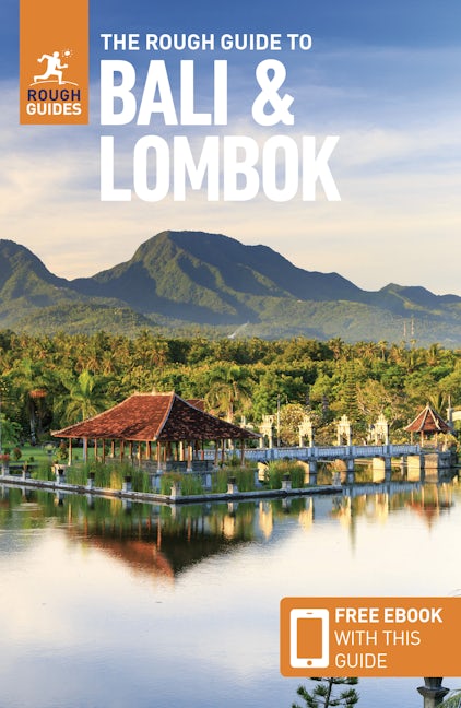 The Rough Guide to Bali & Lombok (Travel Guide with Free eBook)
