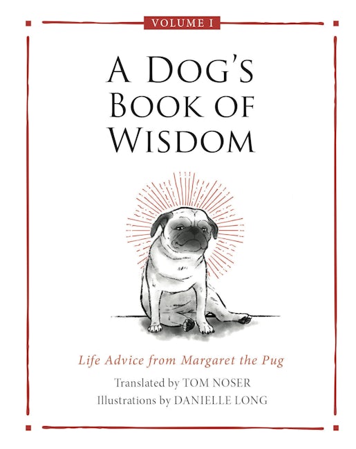 A Dog’s Book of Wisdom