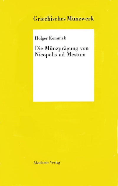 Die Münzprägung von Nicopolis ad Mestum