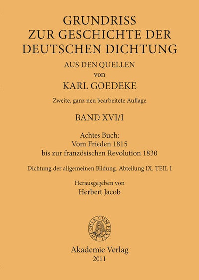 Achtes Buch: Vom Frieden 1815 bis zur französischen Revolution 1830