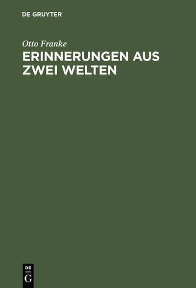 Erinnerungen aus zwei Welten