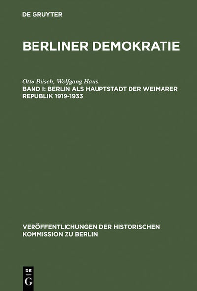 Berlin als Hauptstadt der Weimarer Republik 1919–1933
