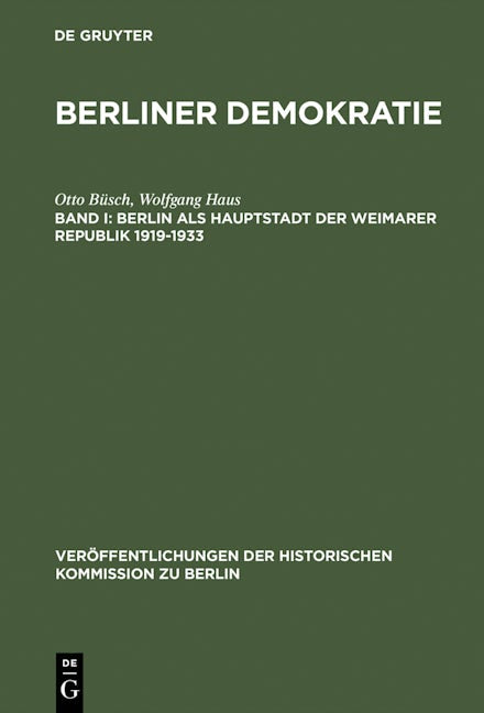 Berlin als Hauptstadt der Weimarer Republik 1919–1933