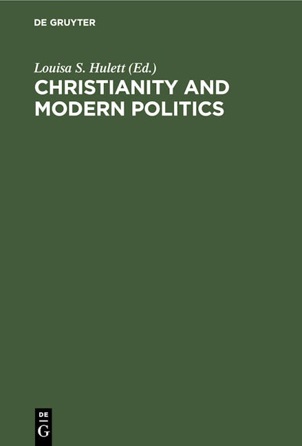 Christianity and Modern Politics