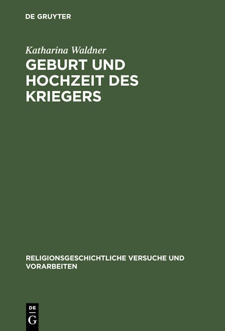 Geburt und Hochzeit des Kriegers