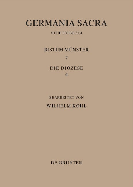 Die Bistümer der Kirchenprovinz Köln. Das Bistum Münster 7,4: Die Diözese