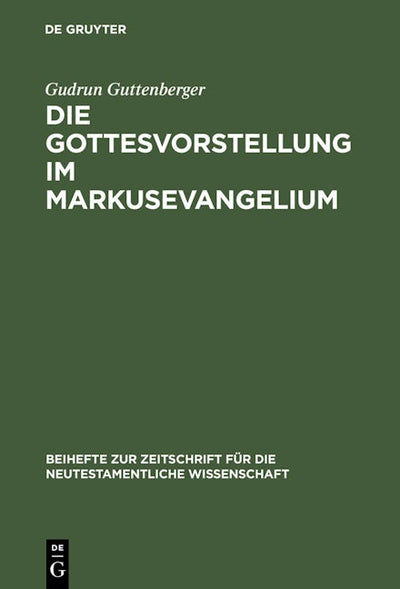 Die Gottesvorstellung im Markusevangelium