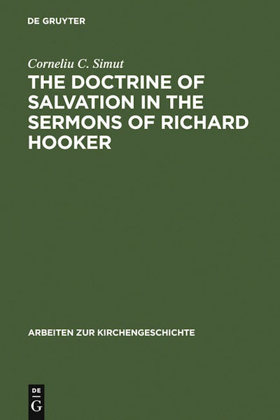 The Doctrine of Salvation in the Sermons of Richard Hooker