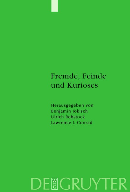 Fremde, Feinde und Kurioses