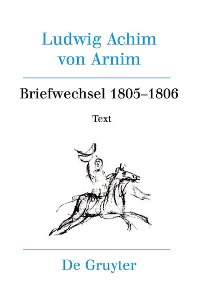 Briefwechsel III (1805-1806)