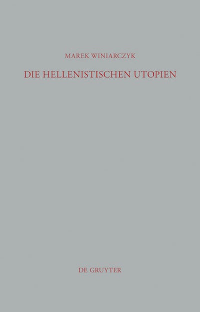 Die hellenistischen Utopien