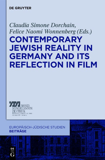 Contemporary Jewish Reality in Germany and Its Reflection in Film