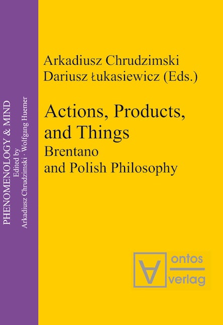 Actions, Products, and Things