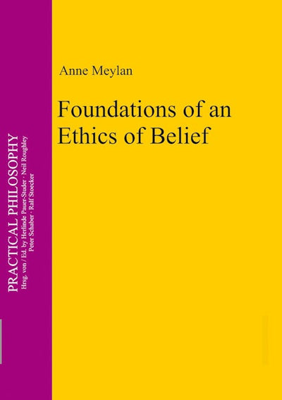 Foundations of an Ethics of Belief