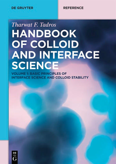 Basic Principles of Interface Science and Colloid Stability