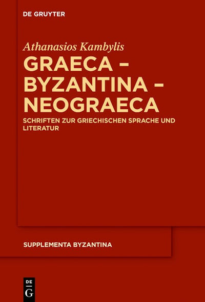 Graeca – Byzantina – Neograeca