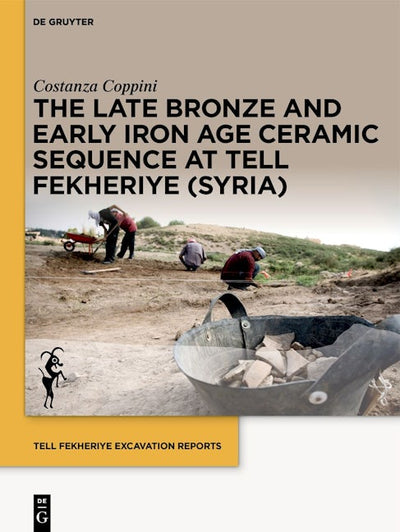 The Late Bronze and Early Iron Age Ceramic Sequence at Tell Fekheriye (Syria)