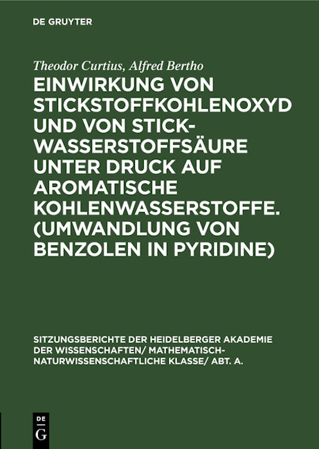 Einwirkung von Stickstoffkohlenoxyd und von Stickwasserstoffsäure unter Druck auf aromatische Kohlenwasserstoffe. (Umwandlung von Benzolen in Pyridine)