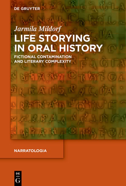 Life Storying in Oral History