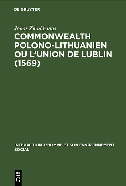 Commonwealth polono-lithuanien ou L’Union de Lublin (1569)