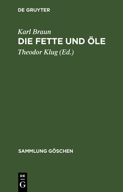 Die Fette und Öle