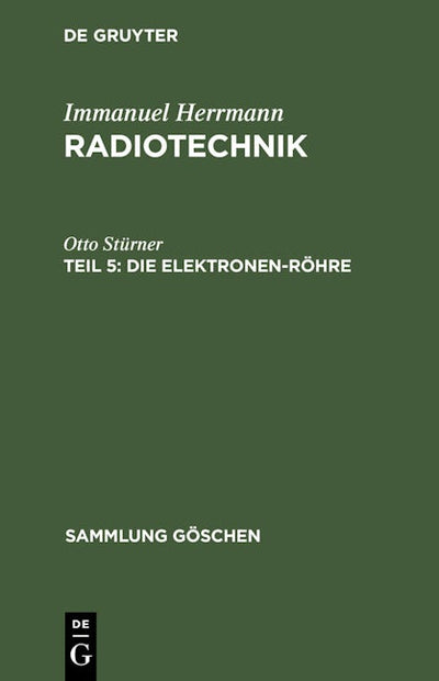 Die Elektronen-Röhre