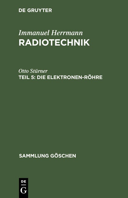 Die Elektronen-Röhre