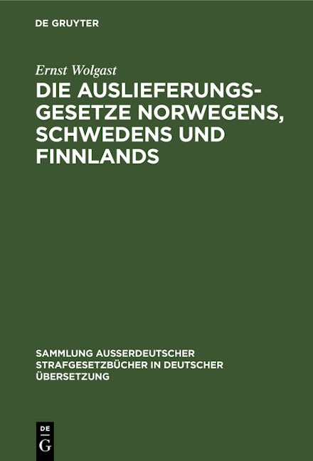 Die Auslieferungsgesetze Norwegens, Schwedens und Finnlands