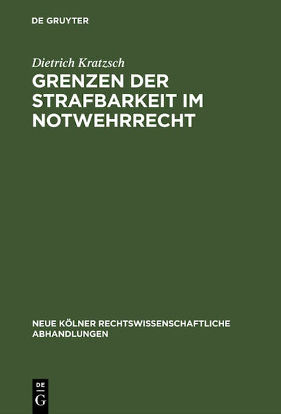 Grenzen der Strafbarkeit im Notwehrrecht