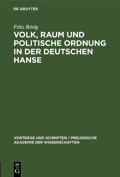 Volk, Raum und politische Ordnung in der deutschen Hanse