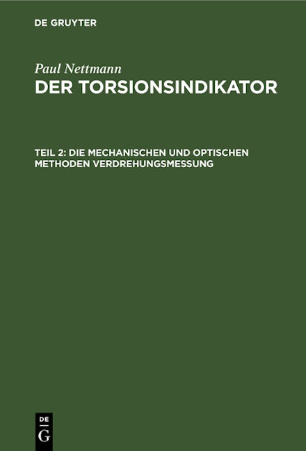 Die mechanischen und optischen Methoden Verdrehungsmessung